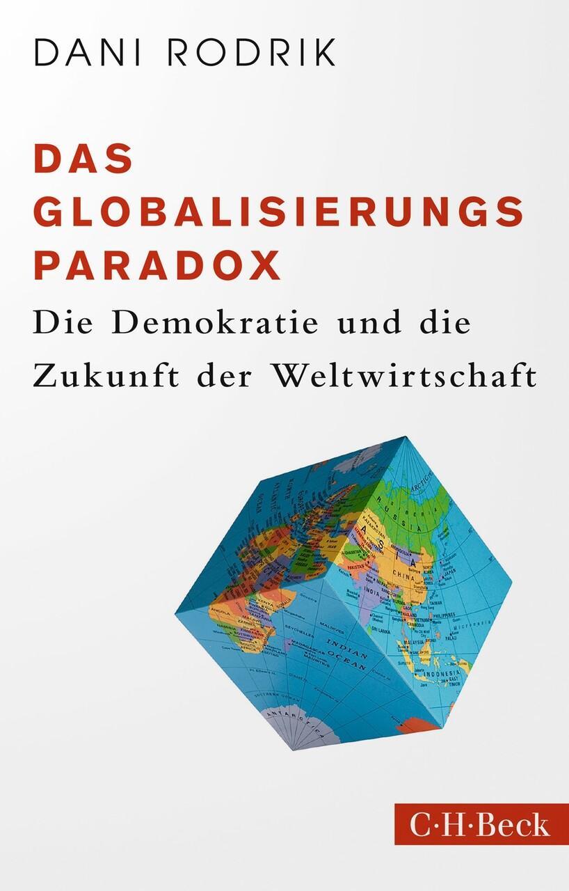 Thumbnail - Dani Rodrik / Das Globalisierungs-paradox / 9783406756542
