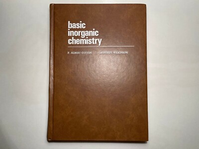 Basic Inorganic Chemistry by Geoffrey Wilkinson and Albert F