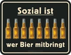 Tin Sign 17 x 22, Social is Who Brings Beer, FRAMELESS® Art. 3881