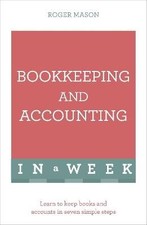 Image of Bookkeeping And Accounting In A Week, Roger Mason,