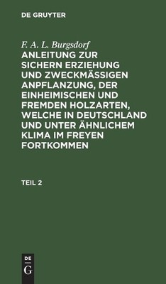 F A L Burgsdorf F. A. L. Burgsdorf: Anleitung Zu (Gebundene Ausgabe) (US IMPORT)