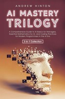 AI Mastery Trilogy | Andrew Hinton | Taschenbuch | AI Fundamentals | Englisch