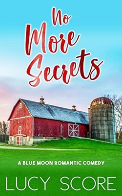 No More Secrets: A Small Town Love Stor..., Score, Lucy