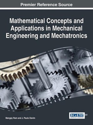 Mathematical Concepts and Applications in Mechanical Engineering and Mechatronic