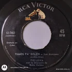 Pio Leiva / Orq. BEBO VALDES - VAMOS PA BELEN /  CUBA Son Montuno - RCA 45 Hear!