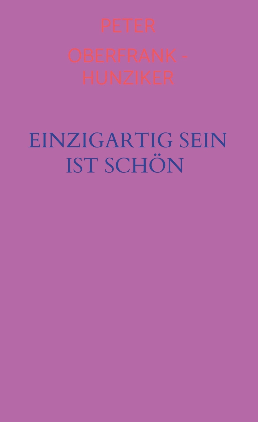 Einzigartig Sein Ist Schön | Buch | 9789463986786