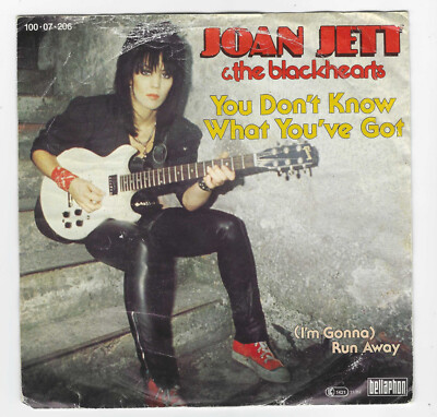Joan Jett & The Blackhearts   You Don't Know What You've Got / RUN AWAY Vinyl VG