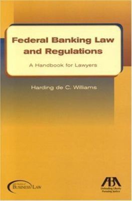 Federal Banking Law and Regulations