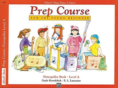 Alfred's Basic Piano Library Prep Course: Notespeller a - Kowalchyk, Gayle