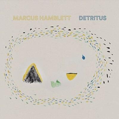 DETRITUS - HAMBLETT MARCUS
