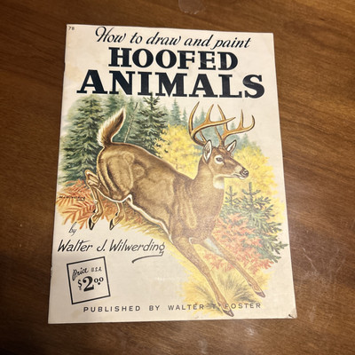 How to Draw and Paint: Hoofed Animals by Walter J. Wilwerding (Paperback)Vintage