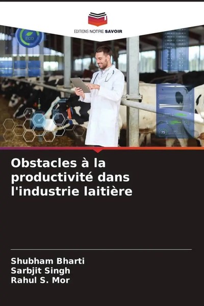 Shubham Bharti (U. A.) | Obstacles à La Productivité Dans L'industrie LaitièRe-image