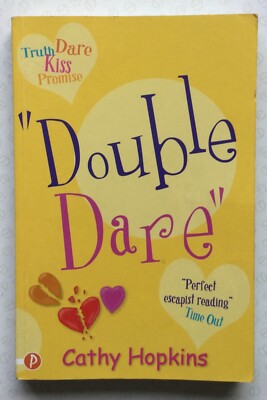 Double Dare:Cathy Hopkins (2005)Good:fully described. Truth, Dare, Kiss, Promise