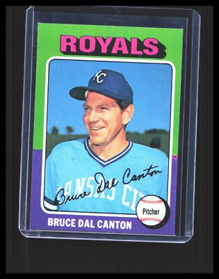 1975 Bruce Dal Canton - Topps Vintage  - #472 Kansas City Royals