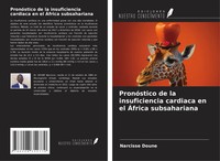 PronóStico De La Insuficiencia Cardiaca En El ÁFrica Subsahariana Narcisse Doune