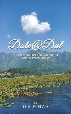 Ila Singh | Date*Dal | Taschenbuch | Englisch (2023) | Blue Rose Publisher