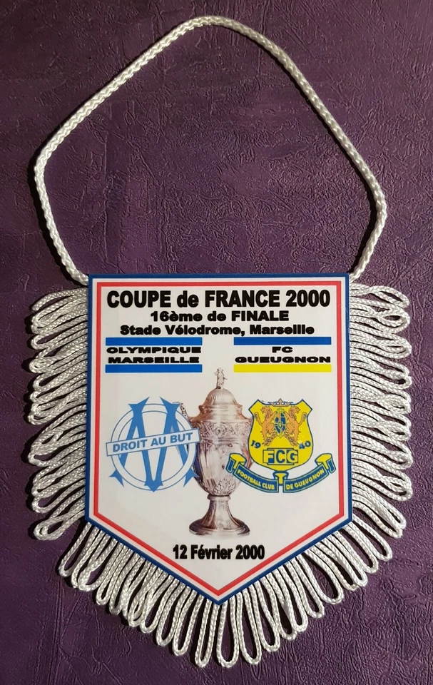 Fanion 16 ème Finale Coupe de FRANCE 2000 OM MARSEILLE - FC GUEUGNON - Photo 1/1
