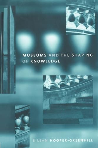 Museums and the Shaping of Knowledge by Eileen Hooper Greenhill - 9780415070317 - Image 4