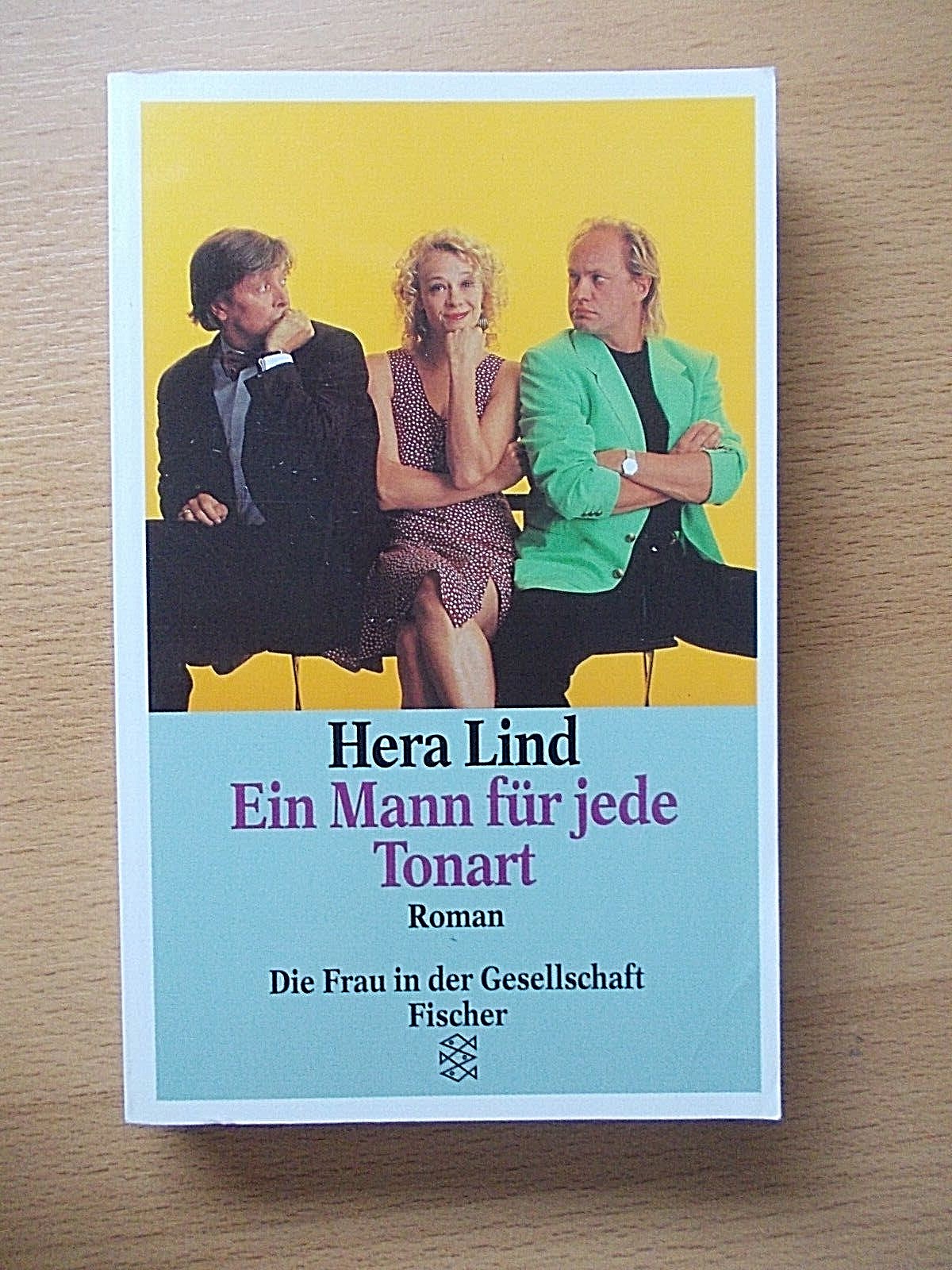 EIN MANN F R JEDE TONART Von Hera Lind 2006 Taschenbuch 