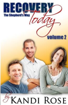 Recovery Today: The Shepherd's Way