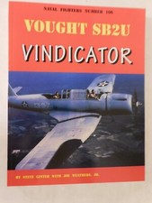 Vought SB2U Vindicator by Steve Ginter (2018 Trade Paperback) Naval Fighters 106