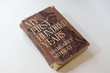 My First Hundred Years [First Edition] Margaret Murray-1963