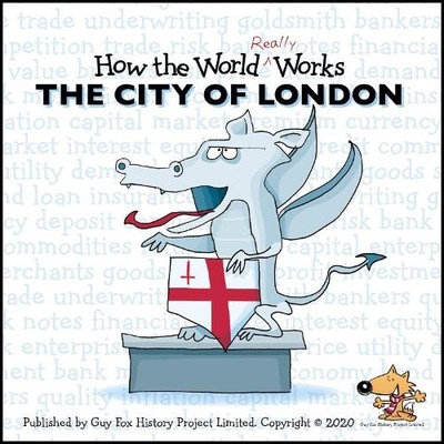 How the World REALLY Works: The City of London (Taschenbuch)