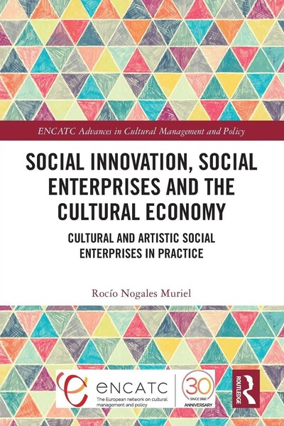 Social Innovation, Social Enterprises And The Cultural Economy Muriel Buch 2024-image