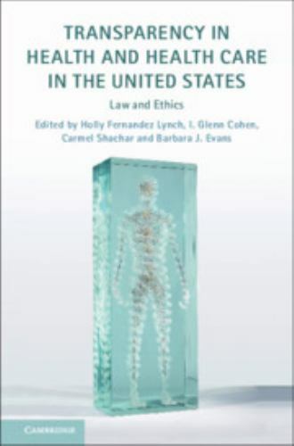 Transparency Health Health Care United States Law Ethics Paperback 9781108456937