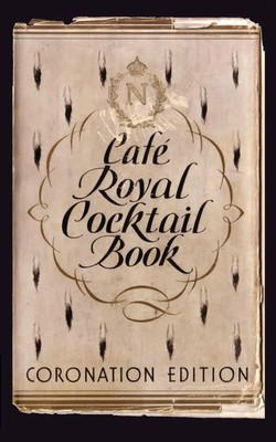 Café Royal Cocktail Book | Taschenbuch | Englisch | 2008 | Jared Brown