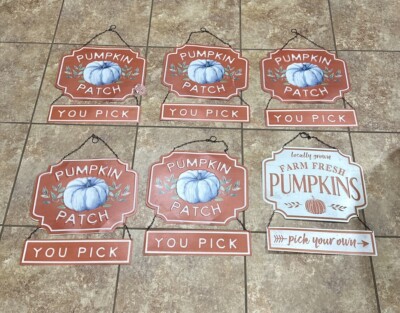 PICK YOUR OWN PUMPKIN PATCH SIGNs Metal Hanging New But Some Look Used