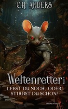 Lebst du noch, oder stirbst du schon? | C. H. Anders | deutsch