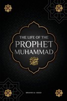 The Life Of The Prophet Muhammad ¿ | Ibrahim Al-Abadi (U. A.) | Taschenbuch