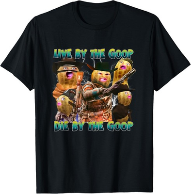 #ad #ad Live for The Goop Goop Squad Meme T Shirt $18.99