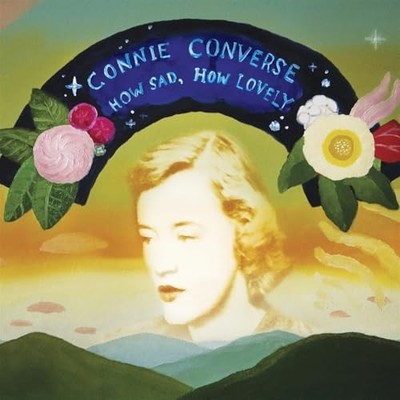 CONNIE CONVERSE - HOW SAD HOW LOVELY - Vinyl Record VL - G3z