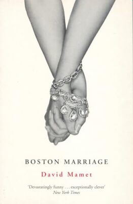 Boston Marriage (Modern Plays) By David Mamet