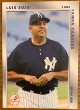 LUIS SOJO, '08 TAMPA YANKEES MANAGER CARD, COOL !
