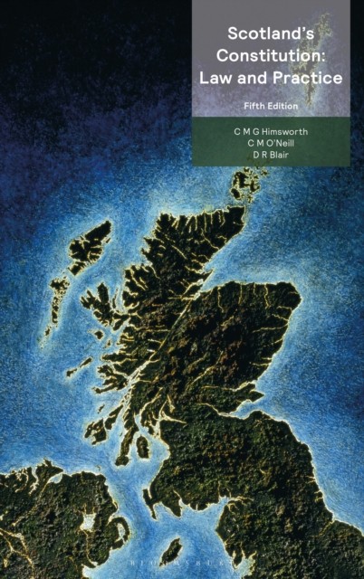 Scotland S Constitution Law And Prac
