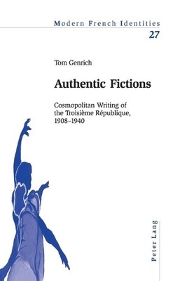 Tom Genrich Authentic Fictions (Taschenbuch) Modern French Identities