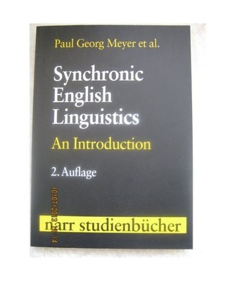 Synchronic English Linguistics.: An Introduction.: An Introduction., Paul Georg 