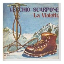 Franco Trincale ‎45 giri Vecchio Scarpone / La Violetta Fonola NL2130