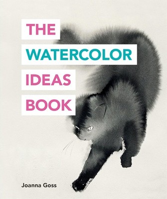 The Watercolor Ideas Book - paperback Goss, Joanna