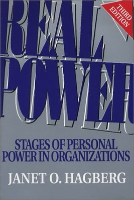 Real Power: Stages of Personal Power in Organizations, Third Edition