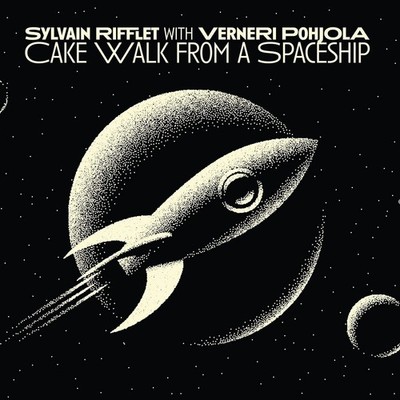 Verneri Pohjola Cakewalk From A Spaceship (Vinyl) (US IMPORT)