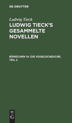 Die Vogelscheuche, Teil 2 by Ludwig Tieck (German) Hardcover Book