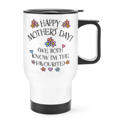 Happy Muttertag We Both Know I'M The Favorit Reise Becher Tasse Mit Griff
