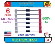 6 PIECES LOT   MUR460 DIODES 600V 4A SUPER FAST  RECTIFIERS           USA SELLER