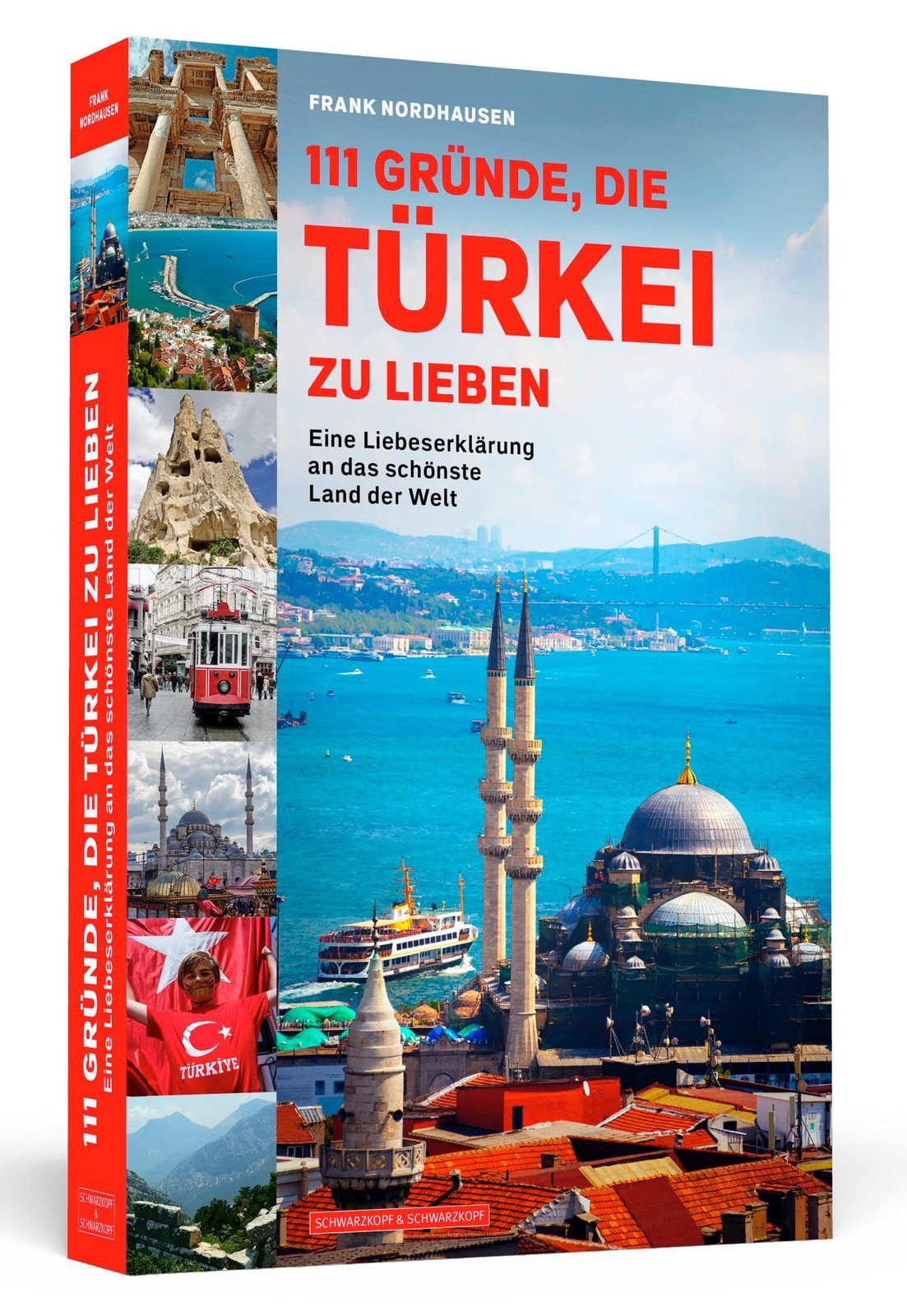 111 Gründe, die Türkei zu lieben Frank Nordhausen
