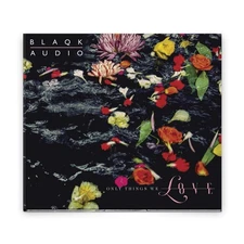 Blaqk Audio Only Things We Love (CD) Album