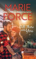 Till There Was You Marie Force Taschenbuch Kartoniert / Broschiert Englisch 2019